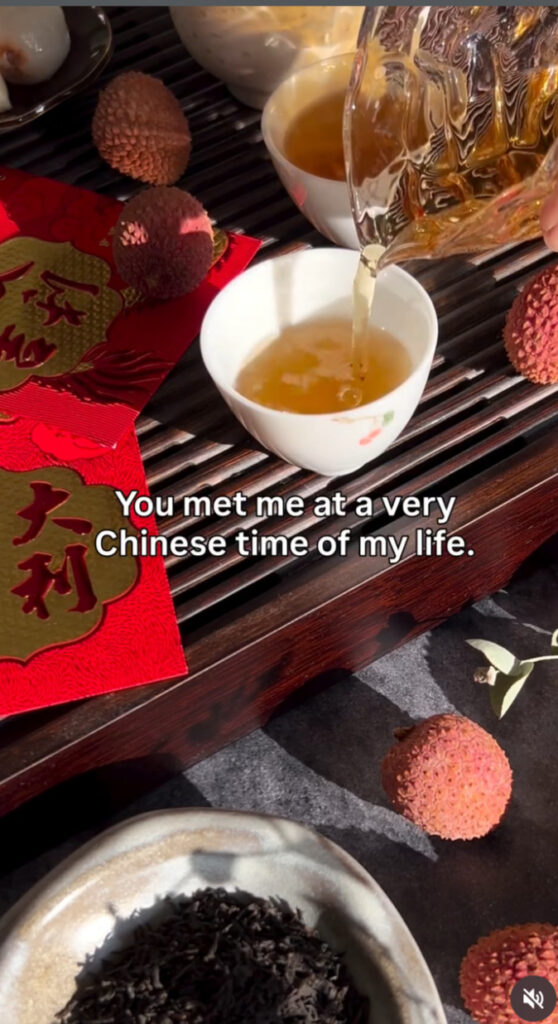 You met me at a very Chinese time in my life
