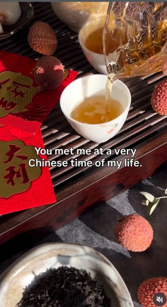 You met me at a very Chinese time in my life